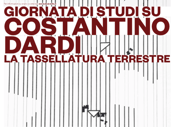 Al momento stai visualizzando Convegno su Costantino Dardi e “La tassellatura terrestre” giovedì 16 maggio a Gorizia