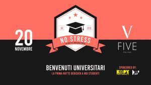 Scopri di più sull'articolo Five, il mercoledì universitario del 20 novembre è “No Stress”