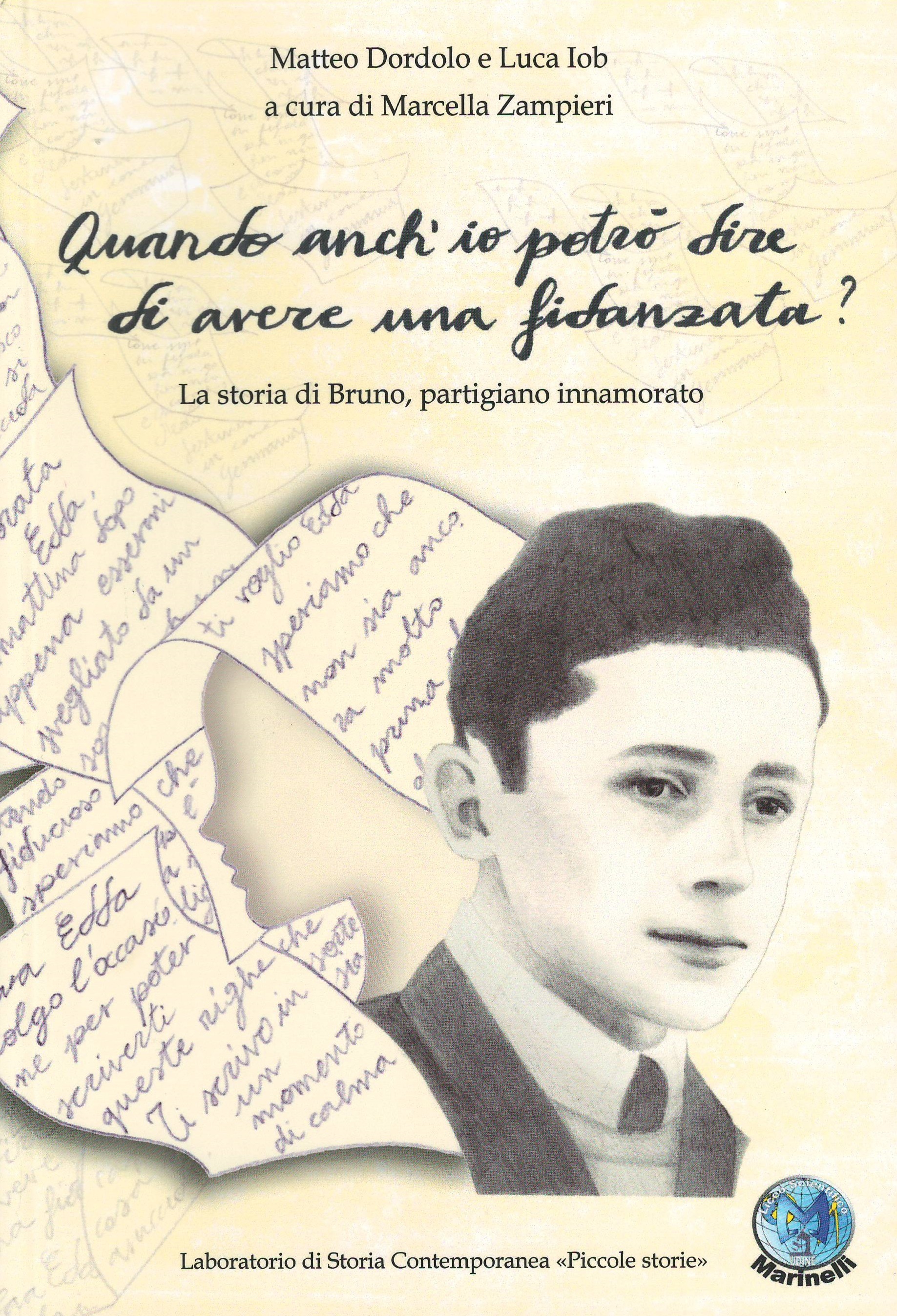 Al momento stai visualizzando Gli studenti del Marinelli presentano il libro sulle lettere d’amore inedite di Bruno Frittaion venerdì 6 dicembre a Udine