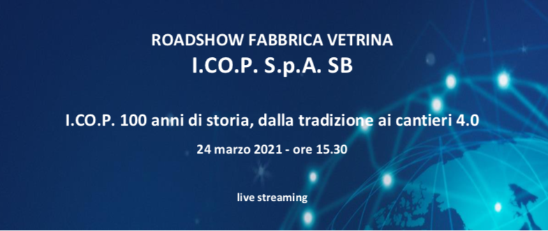 Al momento stai visualizzando  Il roadshow  “I 100 luoghi di industria 4.0” fa tappa a Udine. Il 24 marzo, in live streaming, fari puntati sulla I.CO.P. di Basiliano
