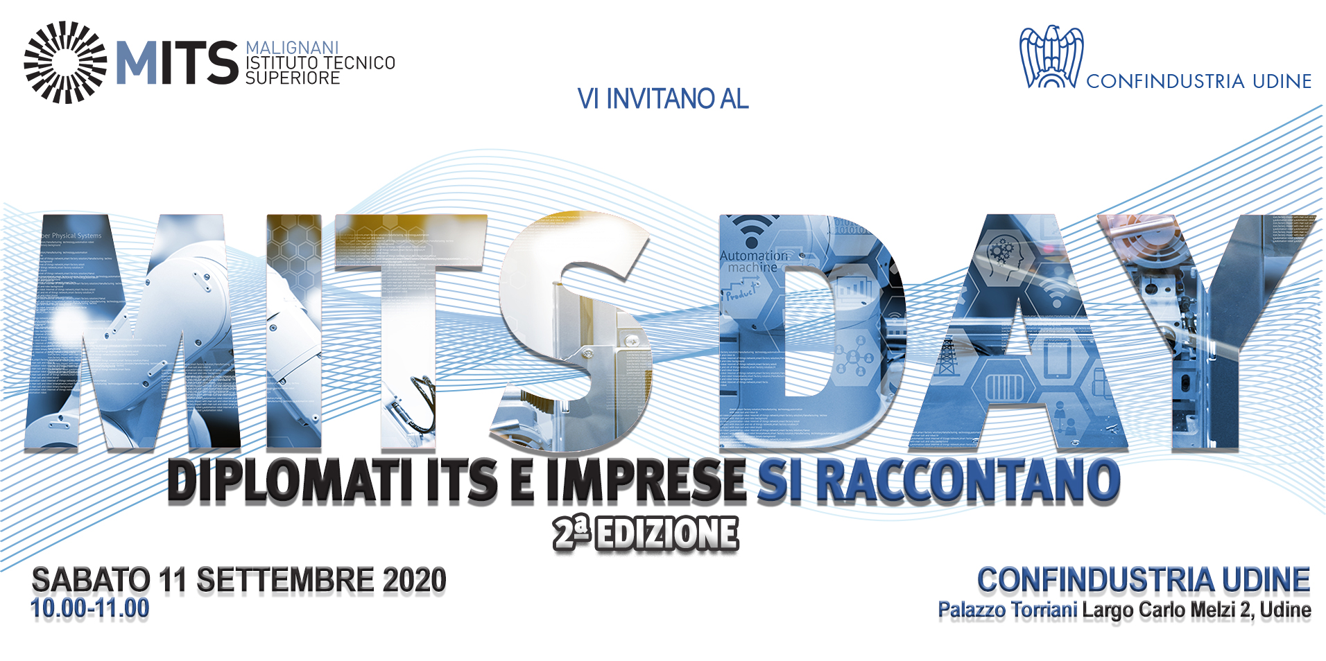 Al momento stai visualizzando “MITS DAY: diplomati ITS e imprese si raccontano” sabato 11 settembre nella sede di Confindustria Udine