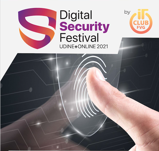 Al momento stai visualizzando Digital Security Festival, debutto il 22 ottobre in Confindustria Udine