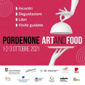 Scopri di più sull'articolo Pordenonelegge per Art and Food: domenica 3 ottobre a Pordenone tre appuntamenti con i libri e con gli autori alla scoperta del territorio, di sapori, di ricette e tradizioni