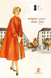 Scopri di più sull'articolo Il libro “Giorni felici” di Brigitte Reibe al centro del secondo incontro di “Narratori d’Europa” giovedì 10 febbraio a Pordenone