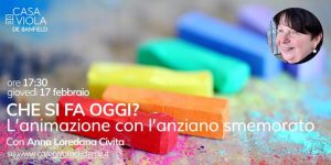 Scopri di più sull'articolo CasaViola – Associazionede de Banfield, giovedì 17 febbraio incontro pubblico per i caregiver di persone con demenza e alzheimer del ciclo “obiettivo salute”