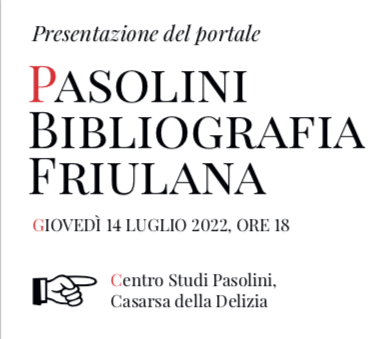 Scopri di più sull'articolo Nasce la Bibliografia friulana di Pasolini: giovedì 14 luglio a Casarsa presentazione del portale on line