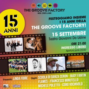 Scopri di più sull'articolo The Groove Factory festeggia i 15 anni di attività: giovedì 15 settembre al Teatro Nuovo Giovanni da Udine due ore di musica e aneddoti con varie band e tanti ospiti