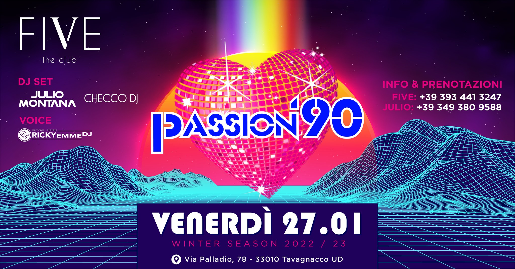 Al momento stai visualizzando Passion ’90 sbarca al FIVE di Tavagnacco con la winter edition venerdì 27 gennaio