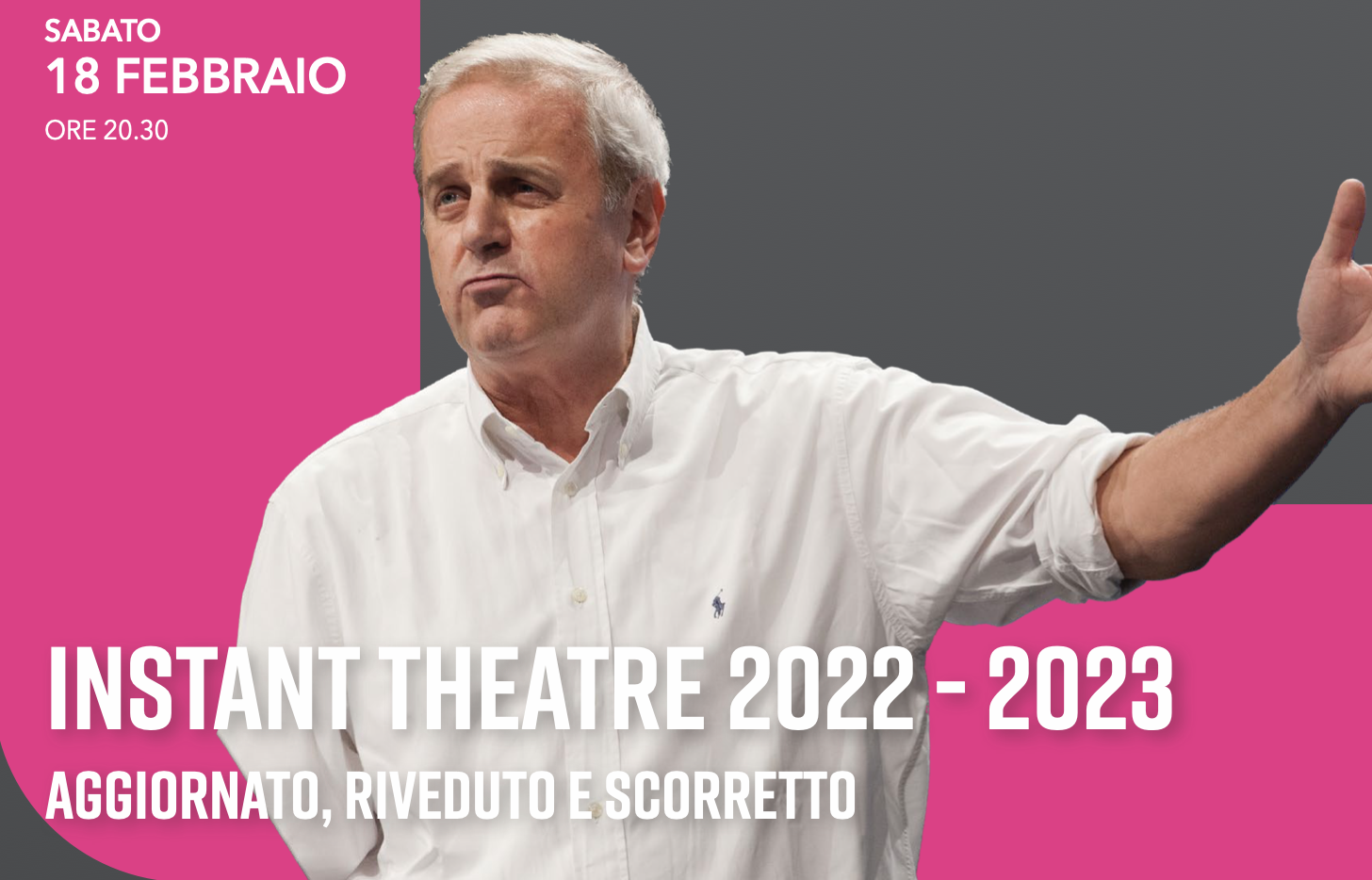 Scopri di più sull'articolo “Instant Theatre 2022-2023” con Enrico Bertolino al Teatro Bobbio di Trieste sabato 18 febbraio