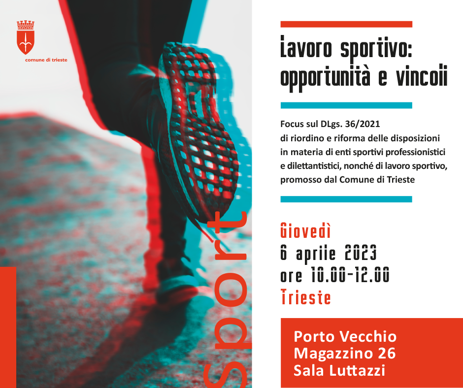 Al momento stai visualizzando Focus su “Lavoro sportivo: opportunità e vincoli” giovedì 6 aprile a Trieste