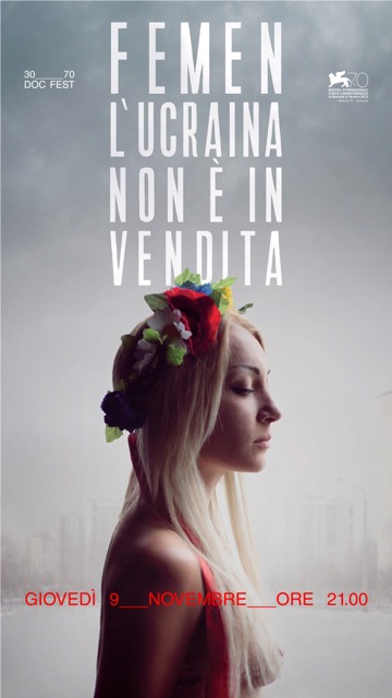 Al momento stai visualizzando 30_____70 DOC FEST, l’Ucraina non è in vendita: le storie delle femministe ucraine a Vittorio Veneto